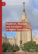 Stalinism, Maoism, and Socialism in Higher Education