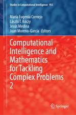 Computational Intelligence and Mathematics for Tackling Complex Problems 2