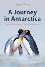 A Journey in Antarctica: Exploring the Future of the White Continent