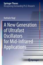 A New Generation of Ultrafast Oscillators for Mid-Infrared Applications