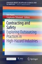 Contracting and Safety: Exploring Outsourcing Practices in High-Hazard Industries