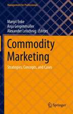 Commodity Marketing: Strategies, Concepts, and Cases