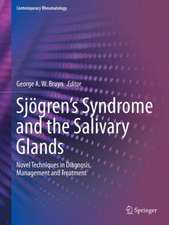 Sjögren’s Syndrome and the Salivary Glands: Novel Techniques in Diagnosis, Management and Treatment