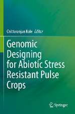 Genomic Designing for Abiotic Stress Resistant Pulse Crops