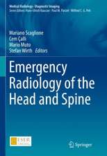 Emergency Radiology of the Head and Spine