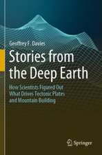 Stories from the Deep Earth