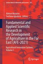 Fundamental and Applied Scientific Research in the Development of Agriculture in the Far East (AFE-2021): Agricultural Innovation Systems, Volume 1