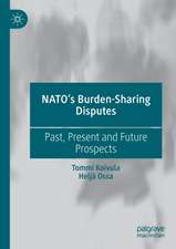 NATO’s Burden-Sharing Disputes: Past, Present and Future Prospects