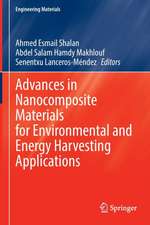 Advances in Nanocomposite Materials for Environmental and Energy Harvesting Applications