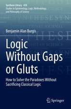 Logic Without Gaps or Gluts