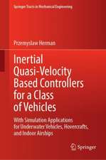 Inertial Quasi-Velocity Based Controllers for a Class of Vehicles: With Simulation Applications for Underwater Vehicles, Hovercrafts, and Indoor Airships