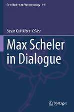 Max Scheler in Dialogue