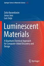 Luminescent Materials: A Quantum Chemical Approach for Computer-Aided Discovery and Design