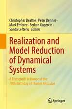 Realization and Model Reduction of Dynamical Systems: A Festschrift in Honor of the 70th Birthday of Thanos Antoulas