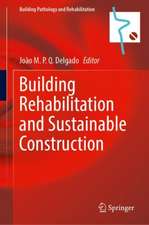 Building Rehabilitation and Sustainable Construction