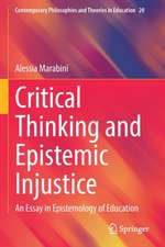 Critical Thinking and Epistemic Injustice: An Essay in Epistemology of Education