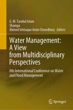 Water Management: A View from Multidisciplinary Perspectives: 8th International Conference on Water and Flood Management