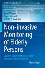 Non-invasive Monitoring of Elderly Persons: Systems Based on Impulse-Radar Sensors and Depth Sensors