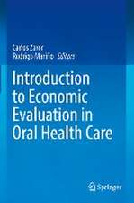 Introduction to Economic Evaluation in Oral Health Care