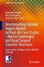 Benchmarking Chloride Ingress Models on Real-life Case Studies—Marine Submerged and Road Sprayed Concrete Structures: State-of-the-Art Report of the RILEM TC 270-CIM