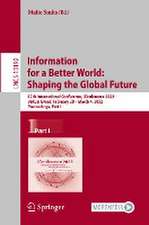 Information for a Better World: Shaping the Global Future: 17th International Conference, iConference 2022, Virtual Event, February 28 – March 4, 2022, Proceedings, Part I