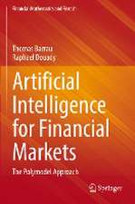 Artificial Intelligence for Financial Markets: The Polymodel Approach