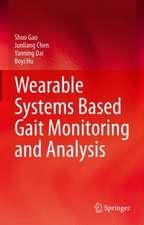 Wearable Systems Based Gait Monitoring and Analysis