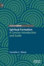 Spiritual Formation: A Concise Introduction and Guide