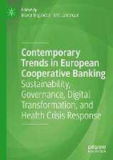 Contemporary Trends in European Cooperative Banking: Sustainability, Governance, Digital Transformation, and Health Crisis Response