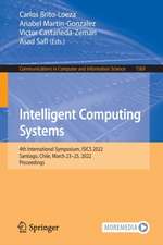 Intelligent Computing Systems: 4th International Symposium, ISICS 2022, Santiago, Chile, March 23–25, 2022, Proceedings