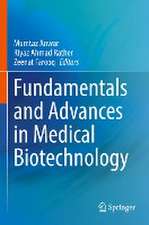 Fundamentals and Advances in Medical Biotechnology