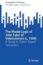 The Modal Logic of John Fabri of Valenciennes (c. 1500): A Study in Token-Based Semantics