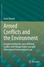 Armed Conflicts and the Environment