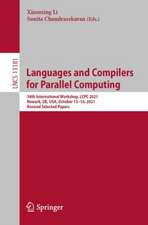 Languages and Compilers for Parallel Computing: 34th International Workshop, LCPC 2021, Newark, DE, USA, October 13–14, 2021, Revised Selected Papers