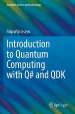 Introduction to Quantum Computing with Q# and QDK