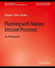 Planning with Markov Decision Processes: An AI Perspective