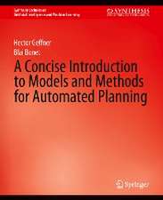 A Concise Introduction to Models and Methods for Automated Planning