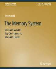 The Memory System