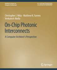 On-Chip Photonic Interconnects: A Computer Architect's Perspective