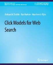 Click Models for Web Search