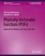 Physically Unclonable Functions (PUFs): Applications, Models, and Future Directions