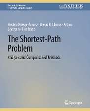 The Shortest-Path Problem: Analysis and Comparison of Methods