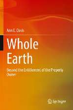 Whole Earth: Beyond the Entitlement of the Property Owner