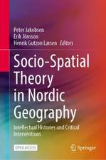 Socio-Spatial Theory in Nordic Geography