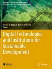 Digital Technologies and Institutions for Sustainable Development