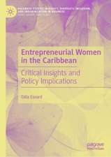 Entrepreneurial Women in the Caribbean: Critical Insights and Policy Implications