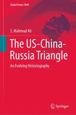 The US-China-Russia Triangle: An Evolving Historiography