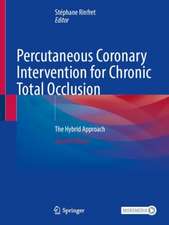 Percutaneous Coronary Intervention for Chronic Total Occlusion: The Hybrid Approach