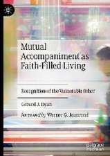 Mutual Accompaniment as Faith-Filled Living: Recognition of the Vulnerable Other