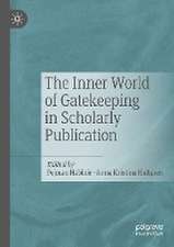 The Inner World of Gatekeeping in Scholarly Publication